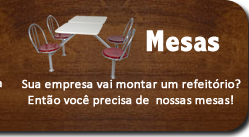 Cadeiras e Mesas